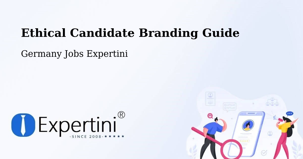 Ethical Candidate Branding Guidelines – Eppstein - Germany Jobs Expertini
