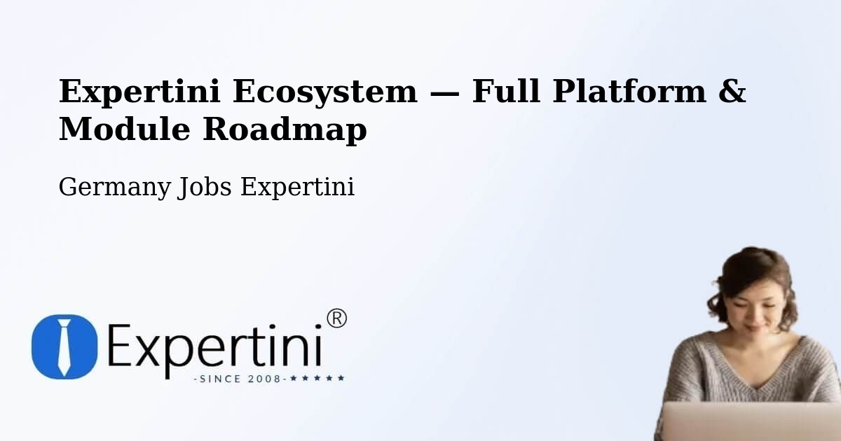 Expertini Ecosystem — Full Platform & Module Roadmap – Eppstein
