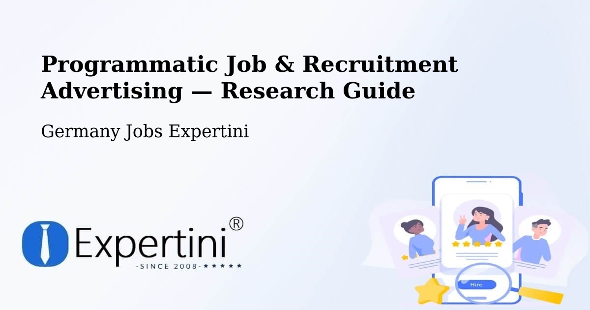 Programmatic Job & Recruitment Advertising — Research Guide – Eppstein